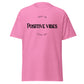 T-shirt Unisex - Positive Vibes (Black Fonts)