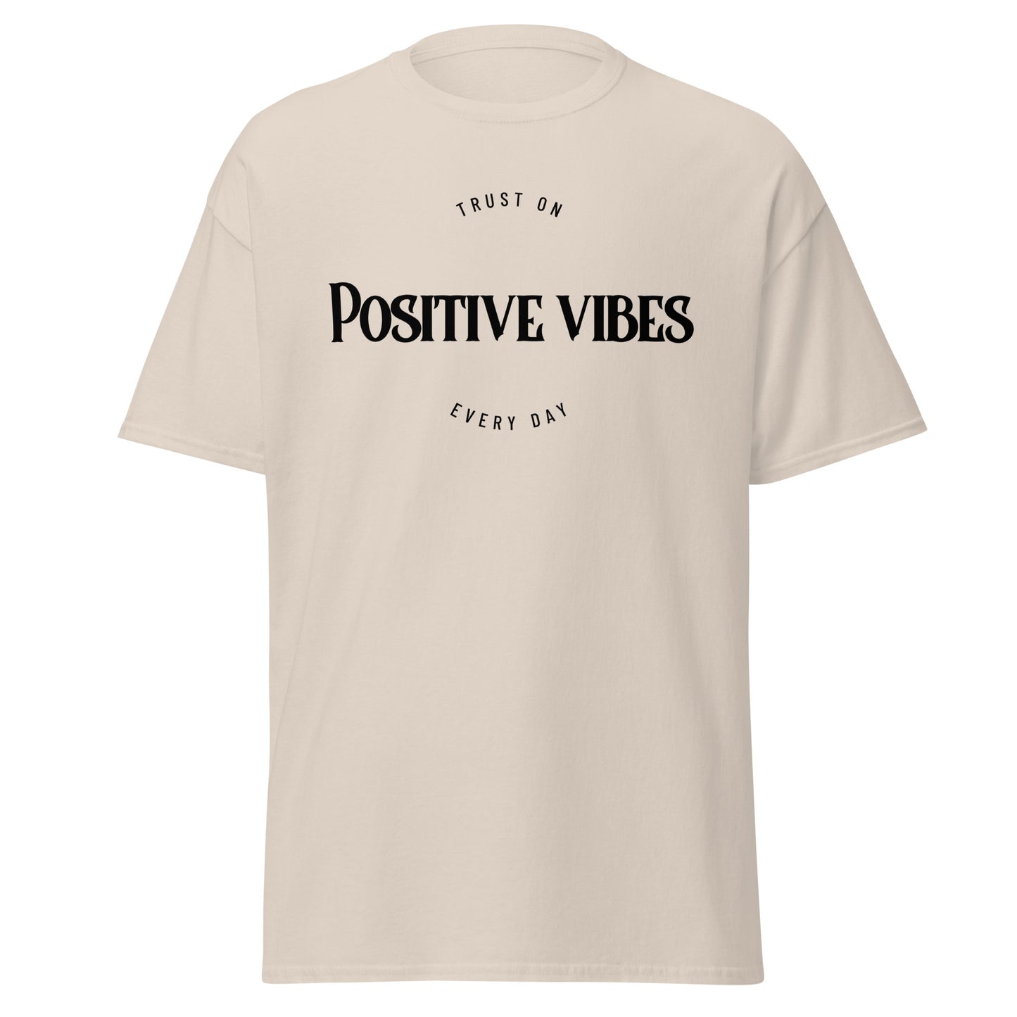 T-shirt Unisex - Positive Vibes (Black Fonts)