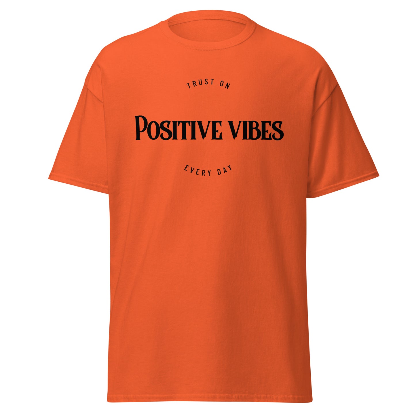 T-shirt Unisex - Positive Vibes (Black Fonts)