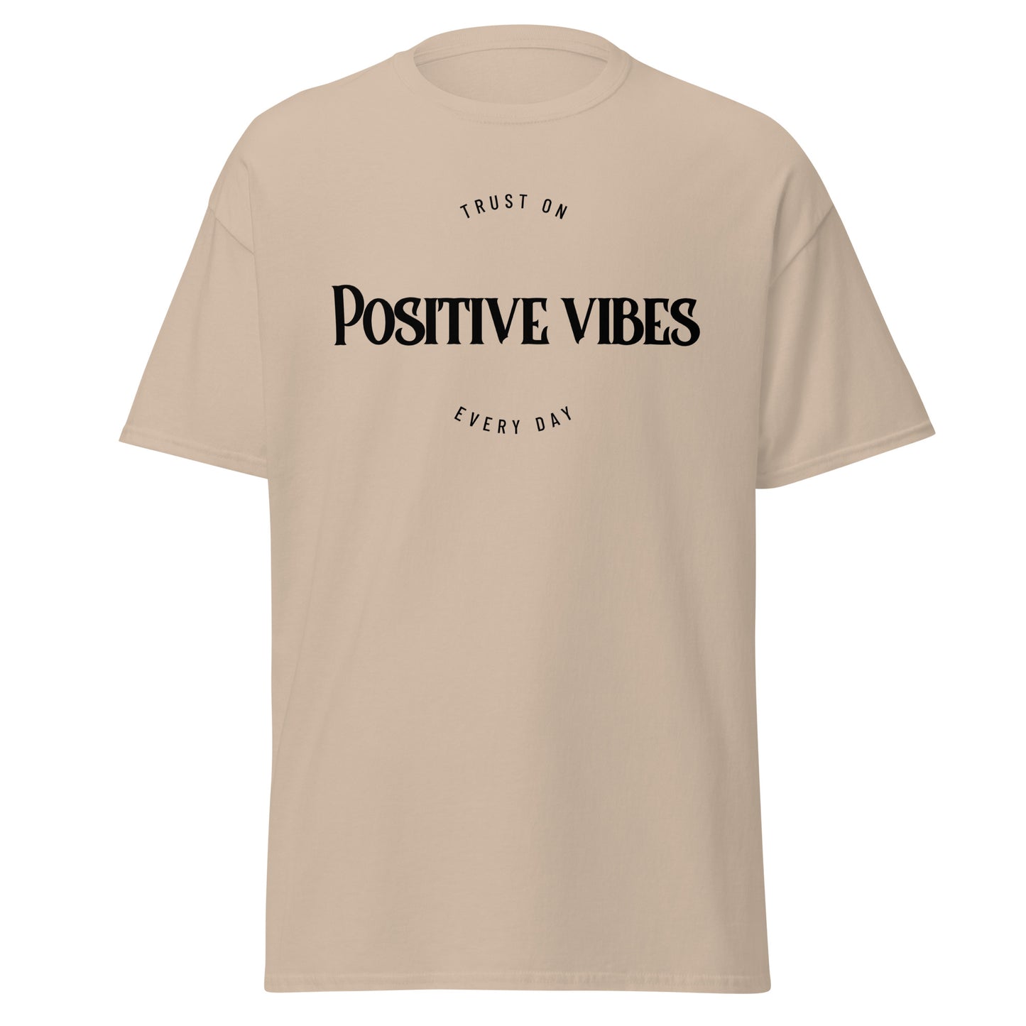 T-shirt Unisex - Positive Vibes (Black Fonts)