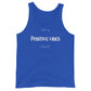 Tank Top Unisex - Positive Vibes (White Fonts)